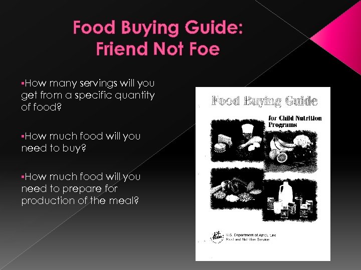 Food Buying Guide: Friend Not Foe §How many servings will you get from a