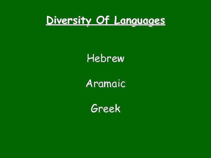 Diversity Of Languages Hebrew Aramaic Greek 