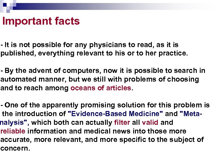 Important facts - It is not possible for any physicians to read, as it