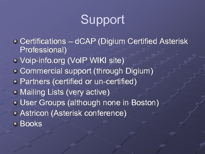 Support Certifications – d. CAP (Digium Certified Asterisk Professional) Voip-info. org (Vo. IP WIKI
