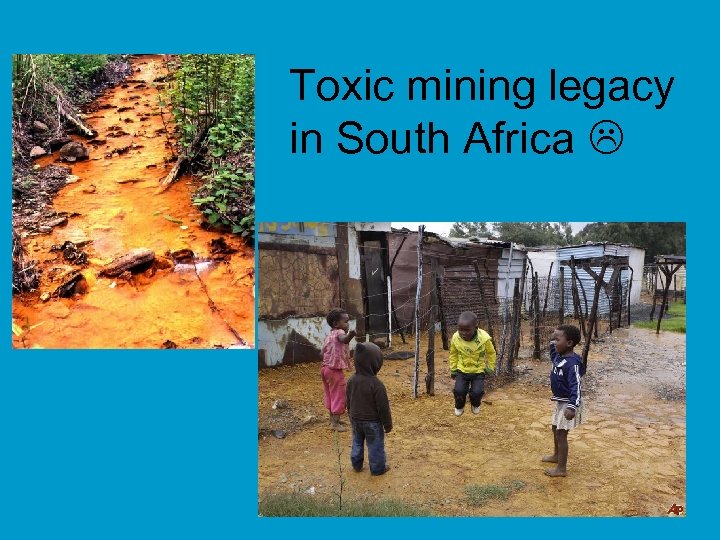 Toxic mining legacy in South Africa 