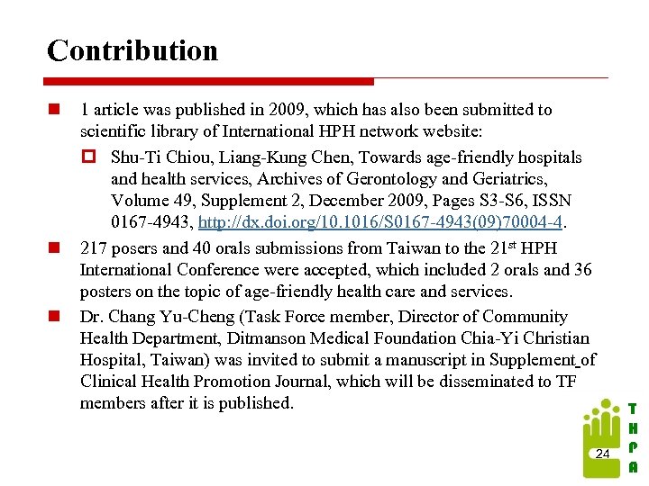 Contribution n 1 article was published in 2009, which has also been submitted to