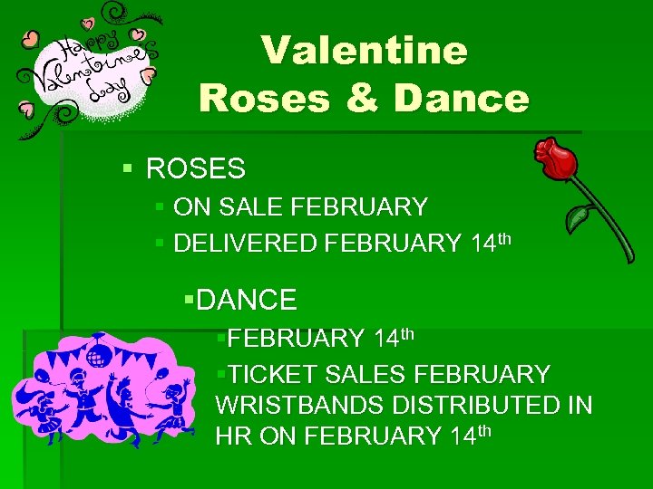 Valentine Roses & Dance § ROSES § ON SALE FEBRUARY § DELIVERED FEBRUARY 14