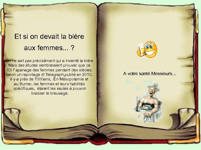 Et si on devait la bière aux femmes. . . ? On ne sait
