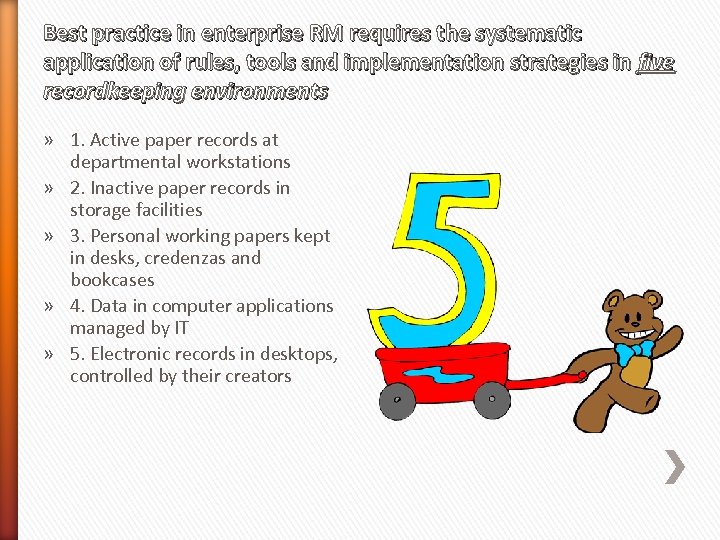 Best practice in enterprise RM requires the systematic application of rules, tools and implementation