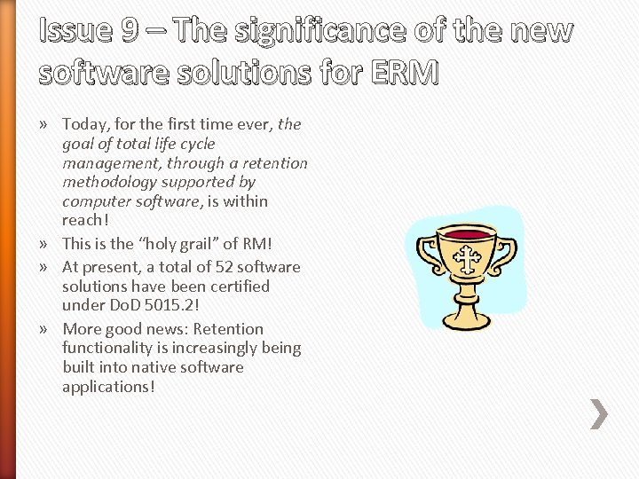 Issue 9 – The significance of the new software solutions for ERM » Today,