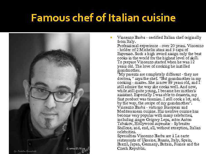 Famous chef of Italian cuisine Vincenzo Barba - certified Italian chef originally from Italy.