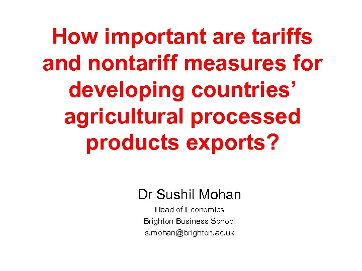 How important are tariffs and nontariff measures for developing countries’ agricultural processed products exports?