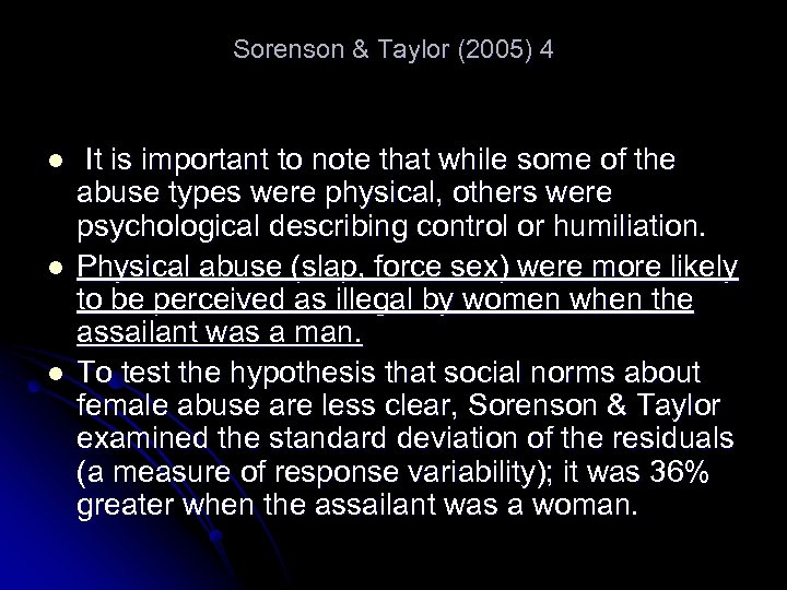 Sorenson & Taylor (2005) 4 l l l It is important to note that
