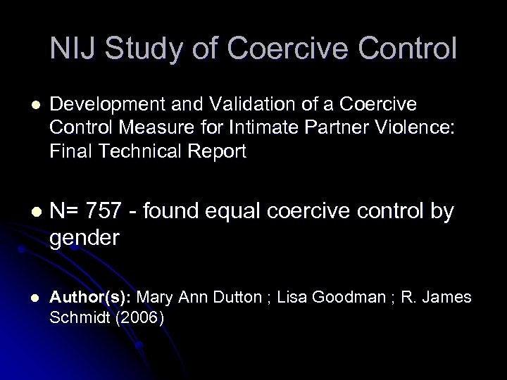 NIJ Study of Coercive Control l Development and Validation of a Coercive Control Measure