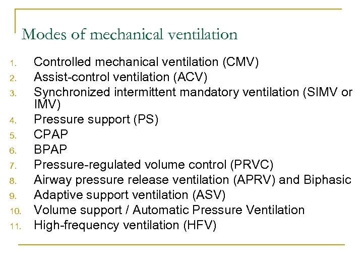 Modes of Mechanical Ventilation Fellow s conference December 7