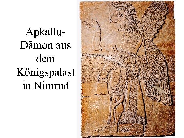 Apkallu. Dämon aus dem Königspalast in Nimrud 