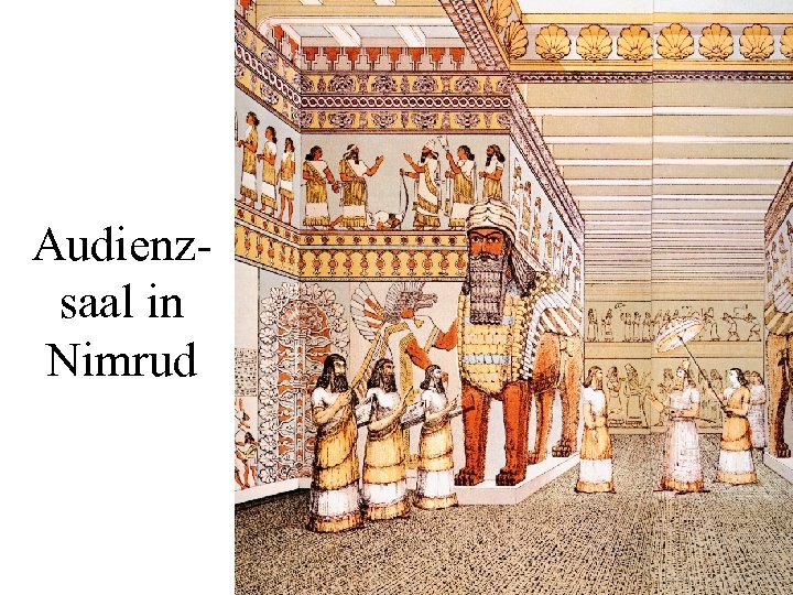 Audienzsaal in Nimrud 