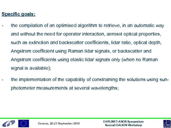 Specific goals: - the compilation of an optimised algorithm to retrieve, in an automatic