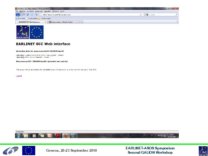 Geneva, 20 -23 September 2010 EARLINET-ASOS Symposium Second GALION Workshop 