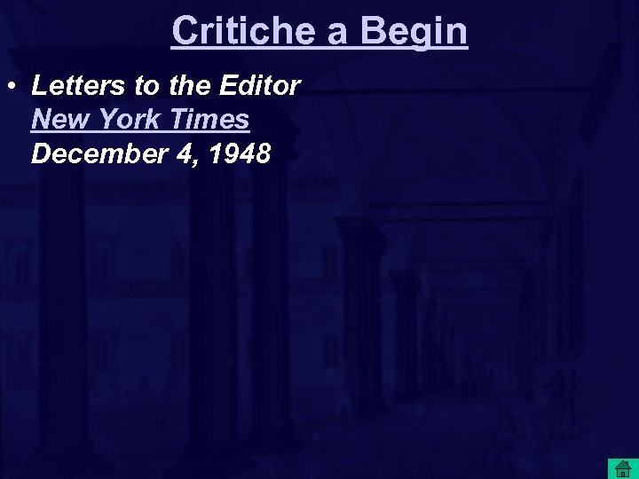 Critiche a Begin • Letters to the Editor New York Times December 4, 1948