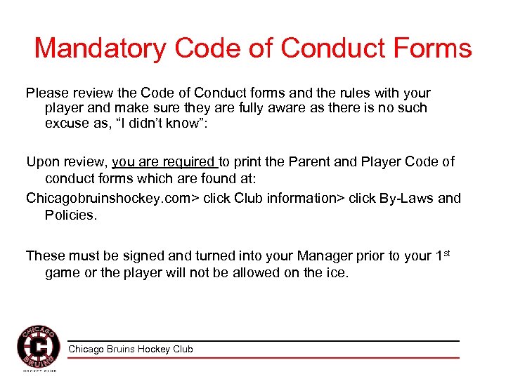 Mandatory Code of Conduct Forms Please review the Code of Conduct forms and the