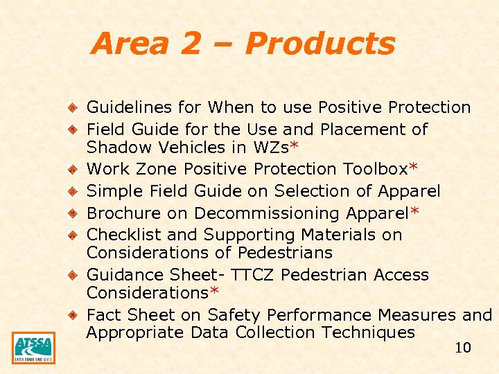 Area 2 – Products Guidelines for When to use Positive Protection Field Guide for