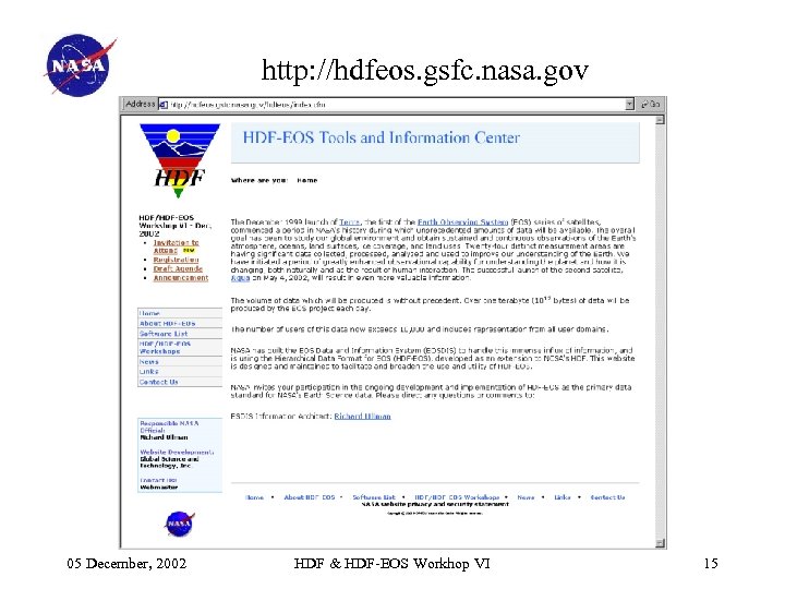 http: //hdfeos. gsfc. nasa. gov 05 December, 2002 HDF & HDF-EOS Workhop VI 15