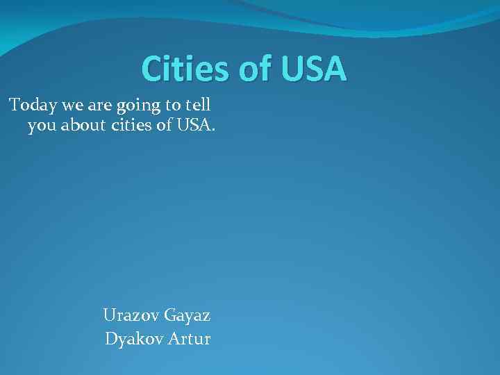 Cities of USA Today we are going to tell you about cities of USA.