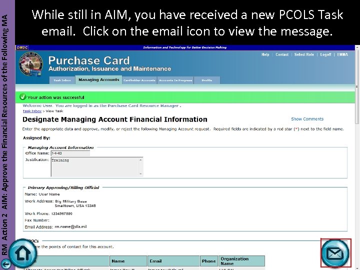 RM Action 2 AIM: Approve the Financial Resources of the Following MA While still