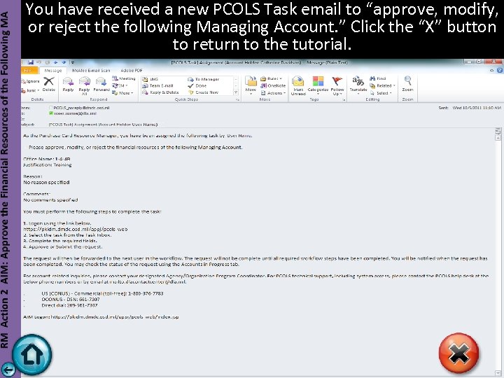 You have received a new PCOLS Task email to “approve, modify, or reject the