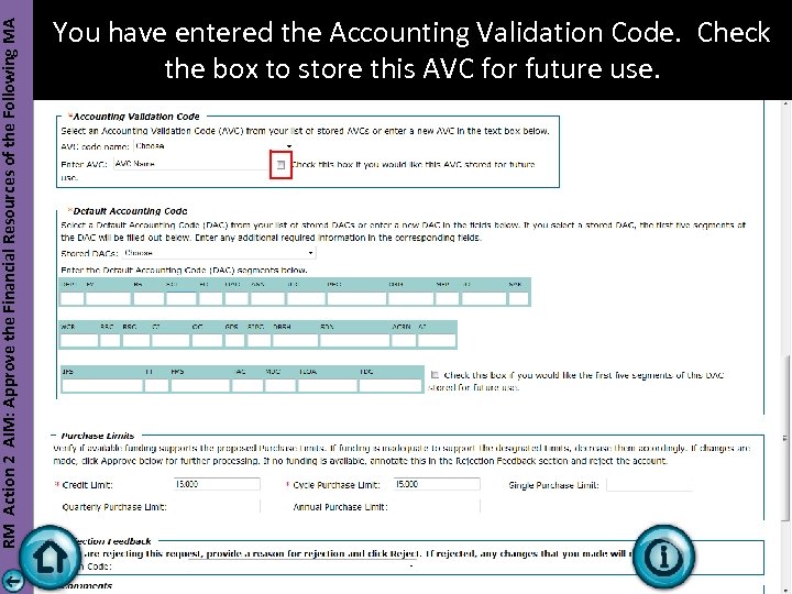 RM Action 2 AIM: Approve the Financial Resources of the Following MA You have