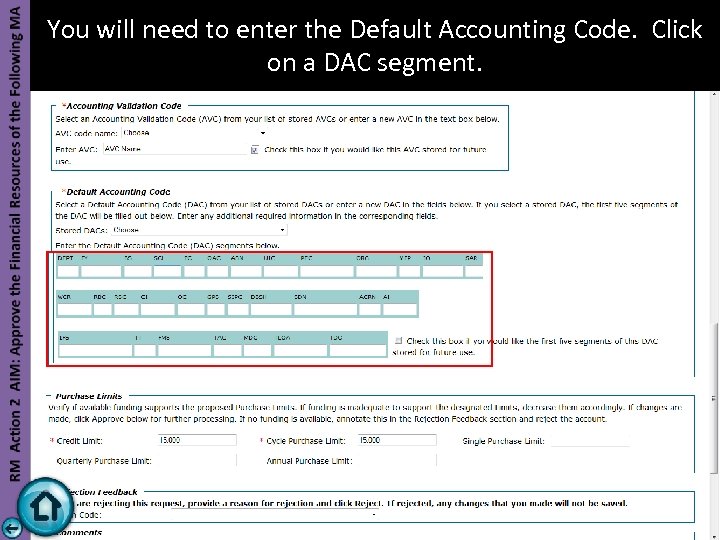 RM Action 2 AIM: Approve the Financial Resources of the Following MA You will
