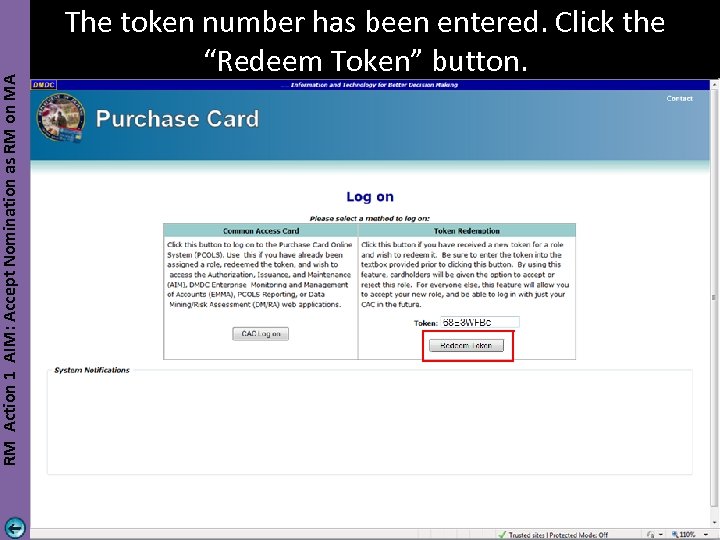 RM Action 1 AIM: Accept Nomination as RM on MA The token number has