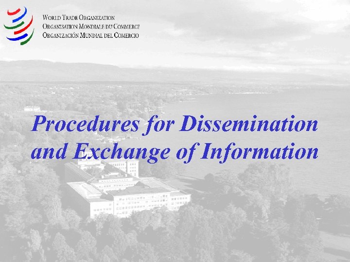 Procedures for Dissemination and Exchange of Information 