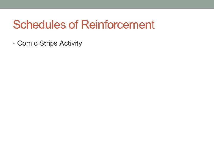 Schedules of Reinforcement • Comic Strips Activity 