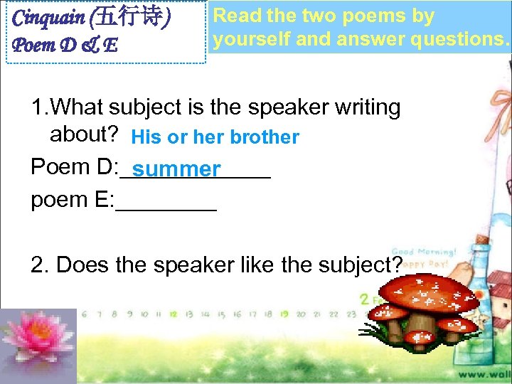 Cinquain (五行诗) Poem D & E Read the two poems by yourself and answer