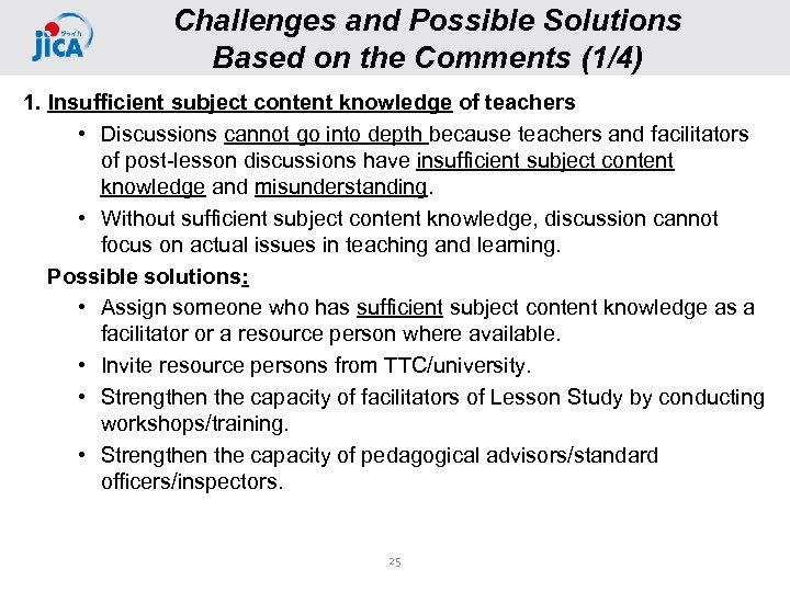 Challenges and Possible Solutions Based on the Comments (1/4) 1. Insufficient subject content knowledge