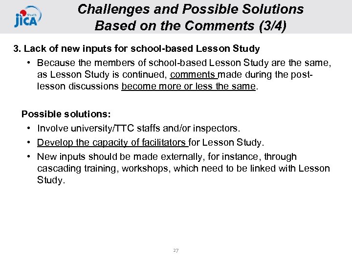 Challenges and Possible Solutions Based on the Comments (3/4) 3. Lack of new inputs