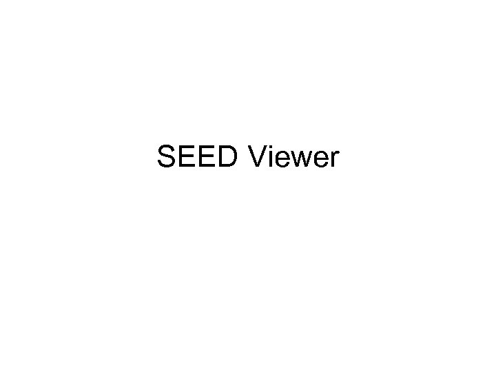SEED Viewer 