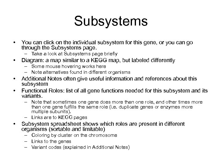 Subsystems • You can click on the individual subsystem for this gene, or you