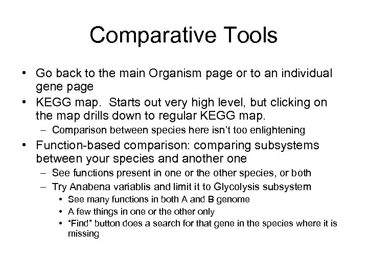 Comparative Tools • Go back to the main Organism page or to an individual
