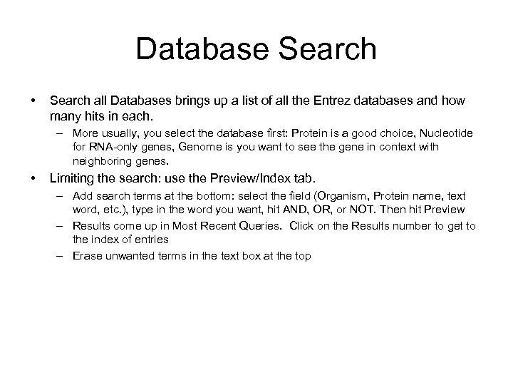 Database Search • Search all Databases brings up a list of all the Entrez