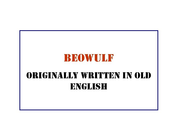 beowulf originally written in old english 