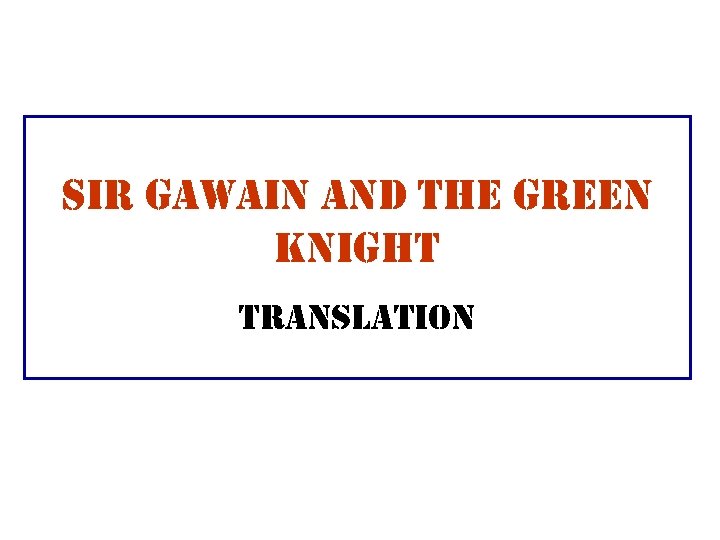 sir gawain and the green knight translation 