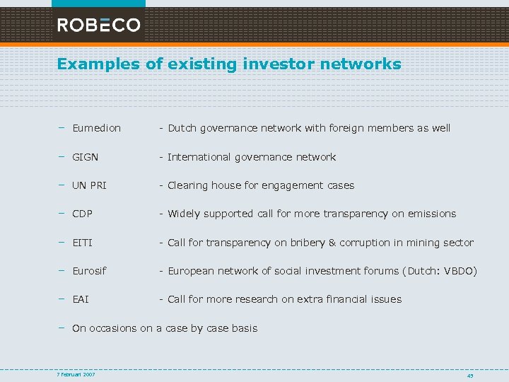 Examples of existing investor networks – Eumedion - Dutch governance network with foreign members