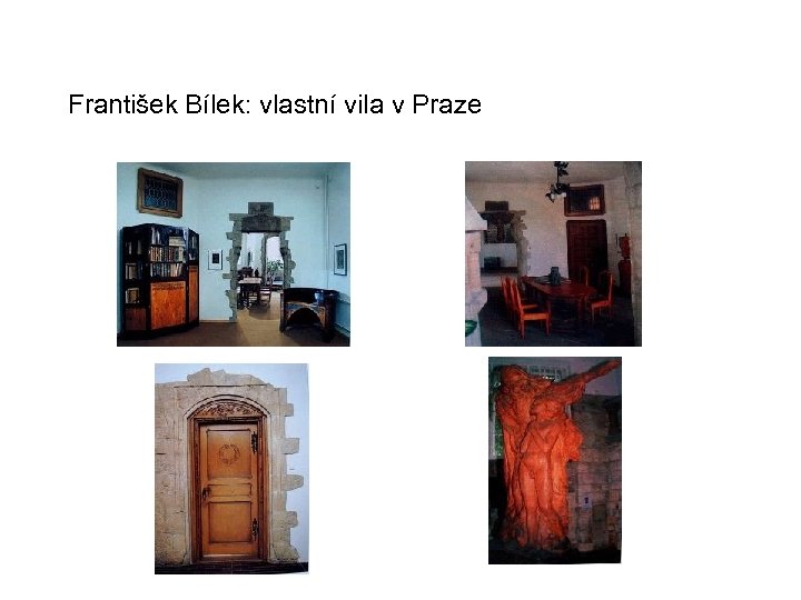 František Bílek: vlastní vila v Praze 