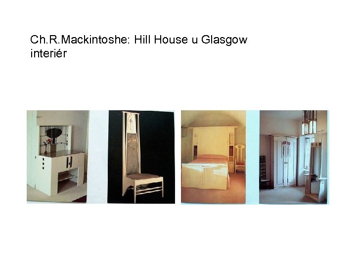 Ch. R. Mackintoshe: Hill House u Glasgow interiér 