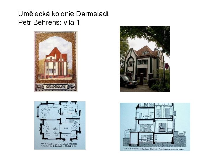 Umělecká kolonie Darmstadt Petr Behrens: vila 1 