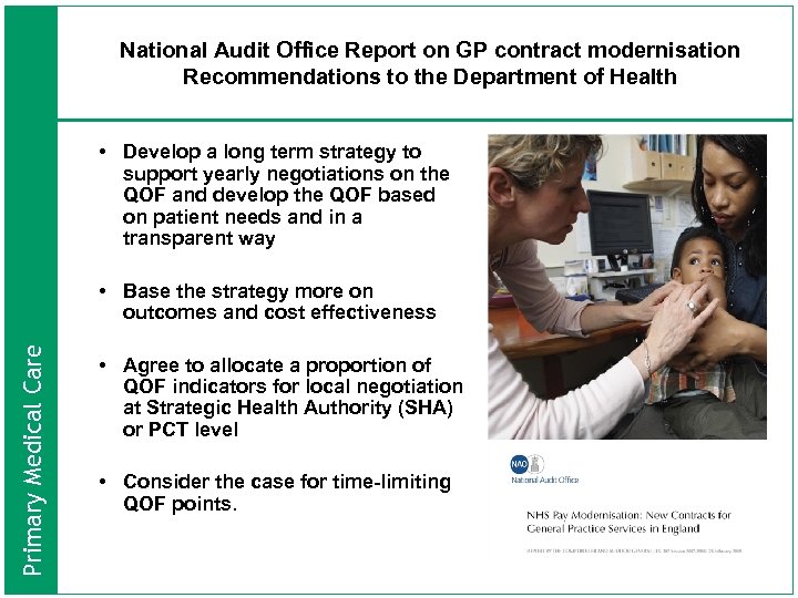 National Audit Office Report on GP contract modernisation Recommendations to the Department of Health