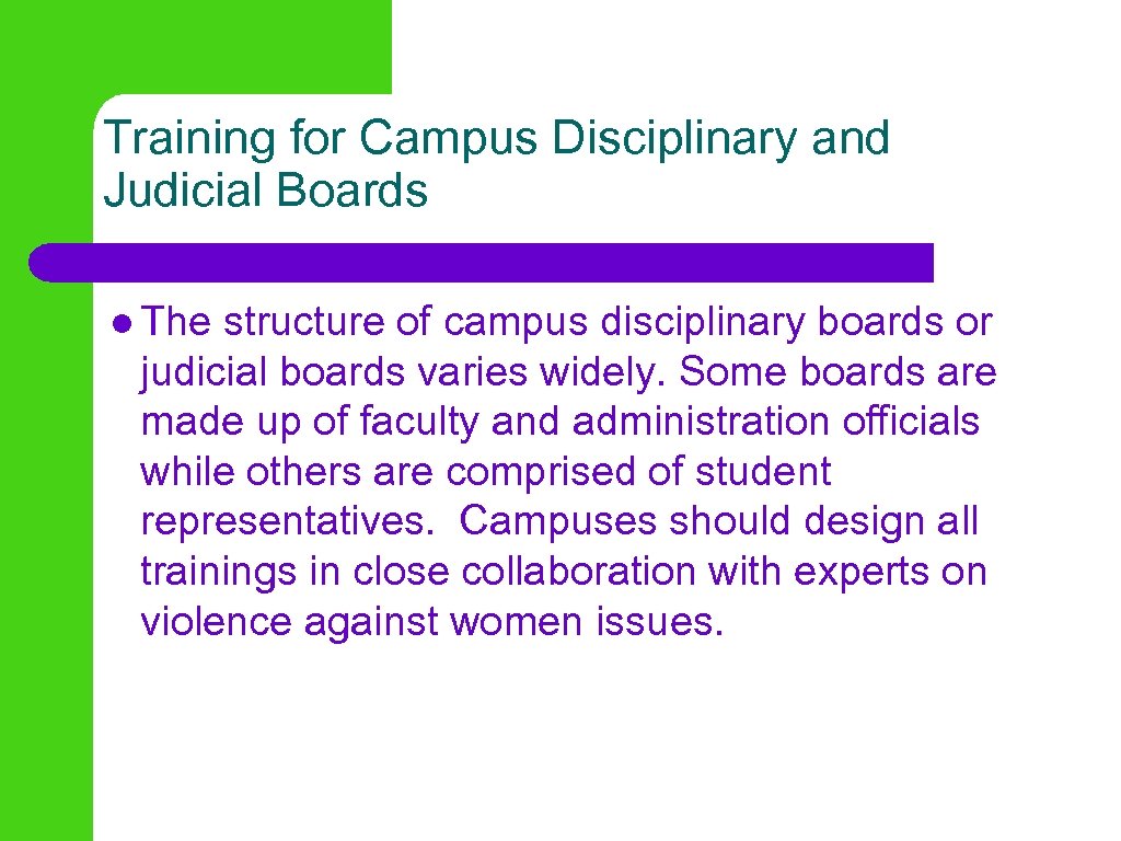 Training for Campus Disciplinary and Judicial Boards l The structure of campus disciplinary boards