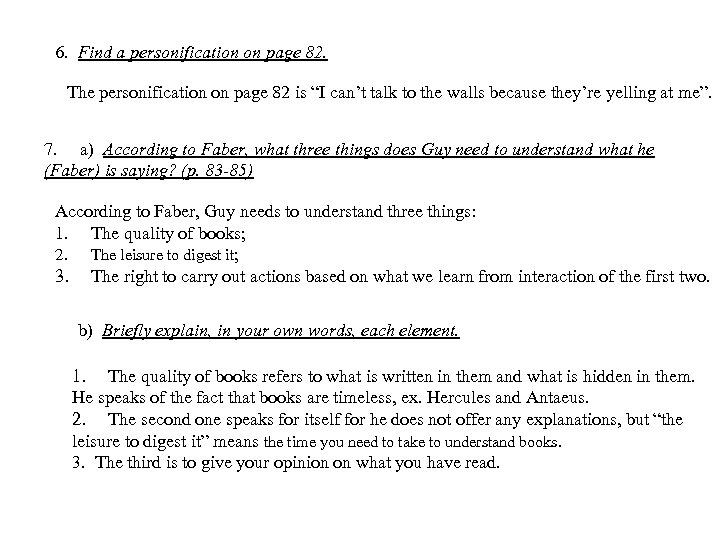 6. Find a personification on page 82. The personification on page 82 is “I