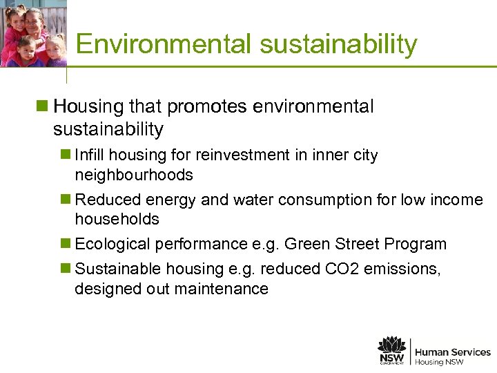 Place image in this space Environmental sustainability n Housing that promotes environmental sustainability n