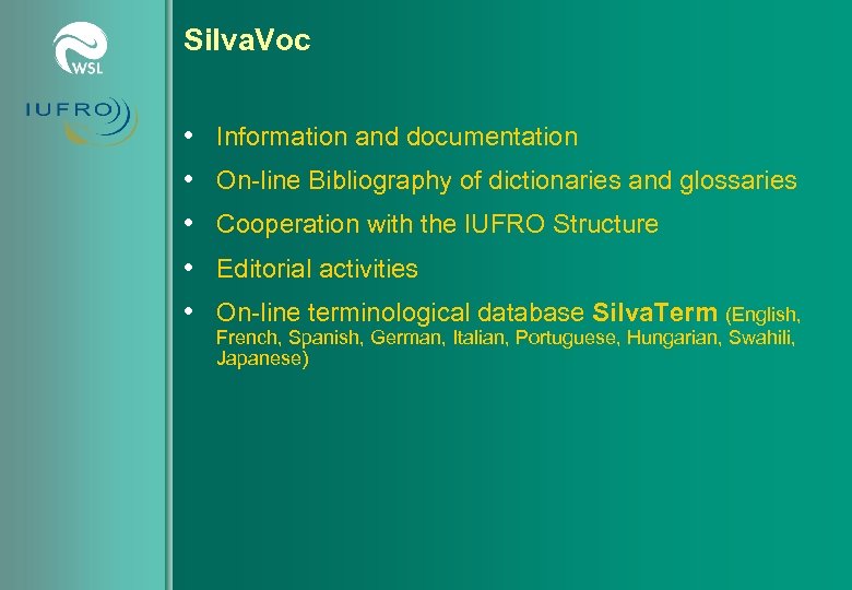 Silva. Voc • • • Information and documentation On-line Bibliography of dictionaries and glossaries