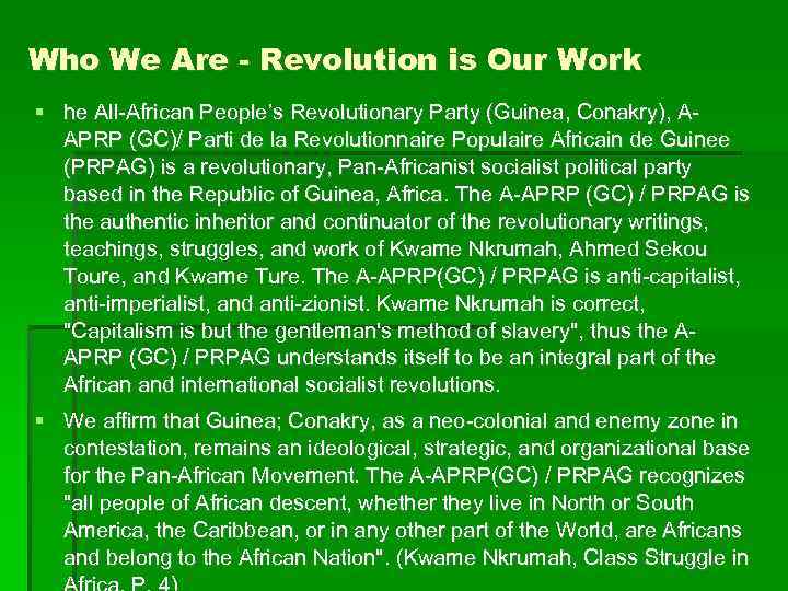 Who We Are - Revolution is Our Work he All-African People’s Revolutionary Party (Guinea,